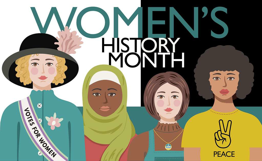 An illustration of four women of various races and dress styles in front of the words Women's history month